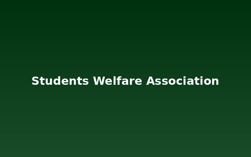 About Students Welfare Association