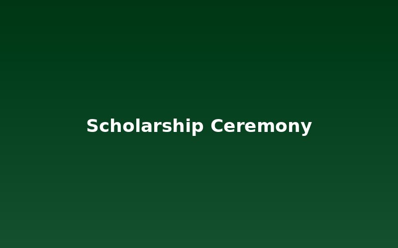 Scholarship Ceremony