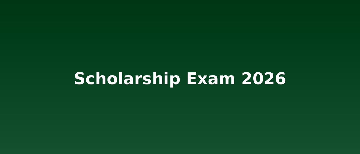 Scholarship Exam